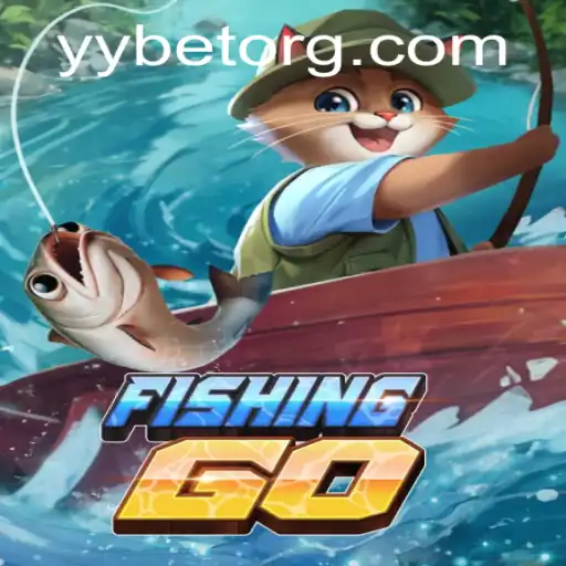 Exploring the Exciting World of FishingGO With YYBET