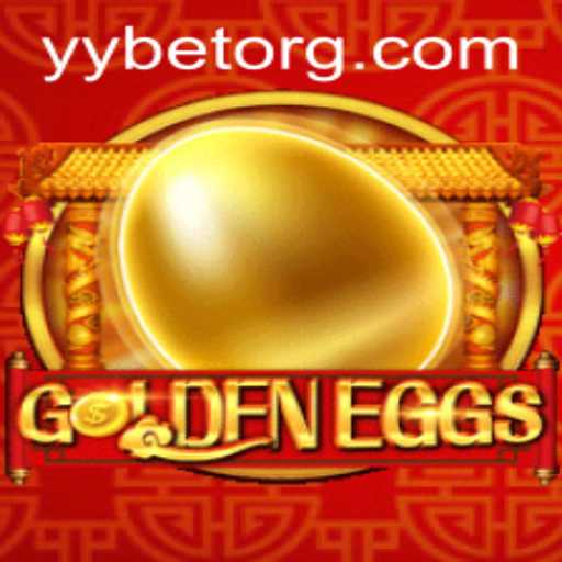 Explore the Exciting World of GoldenEggs: A New Adventure with YYBET
