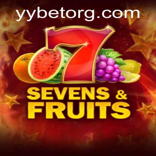 Discover the Exciting World of SevensFruits with YYBET